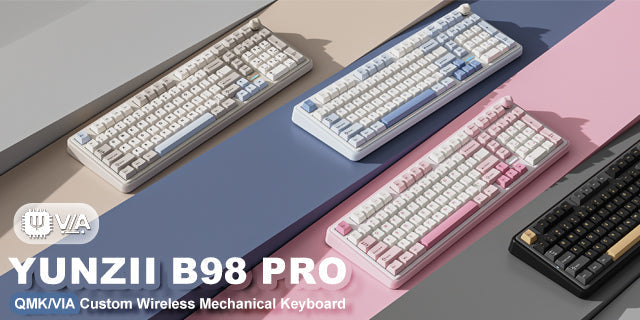 YUNZII B98 PRO QMK/VIA Knob Mechanical Keyboard Officially Launches!