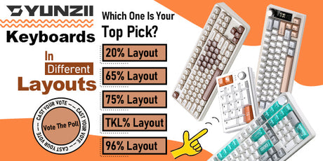 YUNZII Keyboards in Different Layouts: Which One Is Your Top Pick?